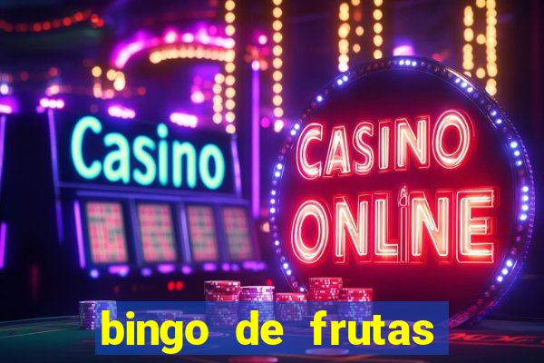 bingo de frutas para imprimir pdf