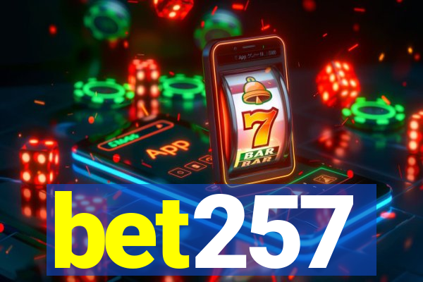 bet257