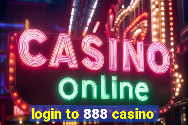 login to 888 casino