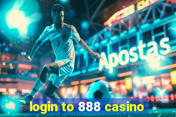 login to 888 casino