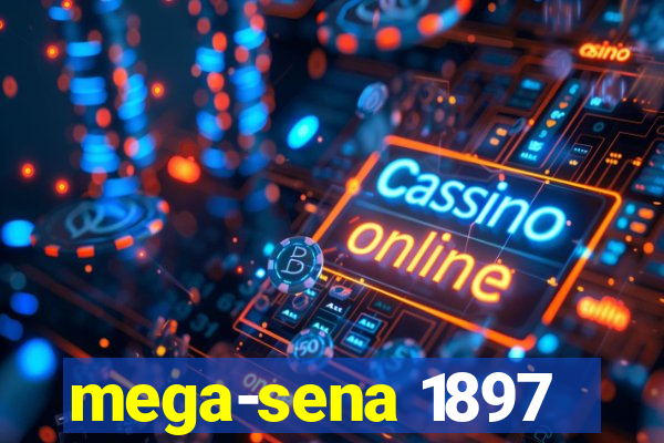 mega-sena 1897