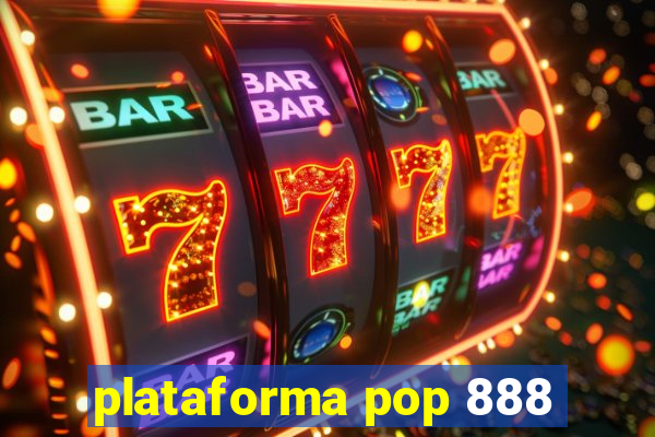 plataforma pop 888