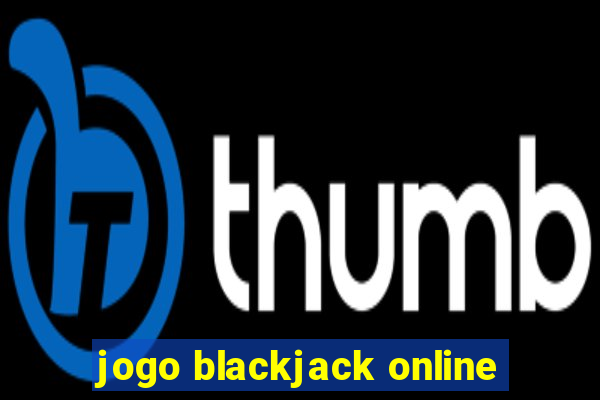 jogo blackjack online