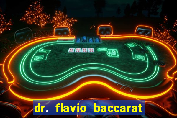 dr. flavio baccarat franco montoro