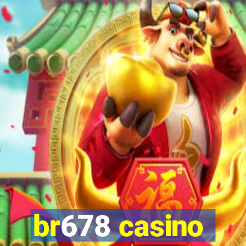 br678 casino