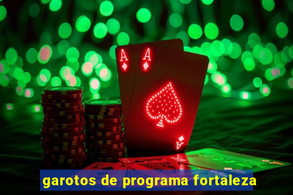 garotos de programa fortaleza