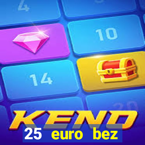 25 euro bez depozytu ice casino