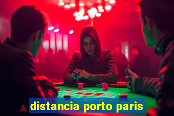 distancia porto paris