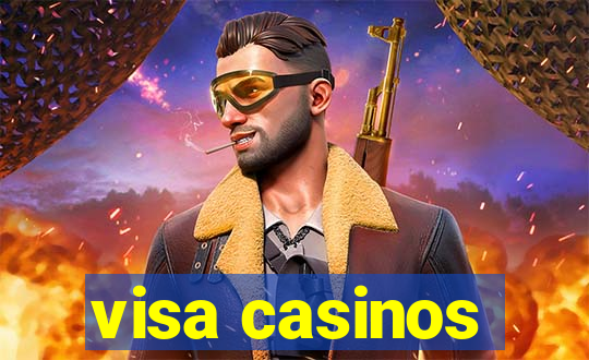 visa casinos