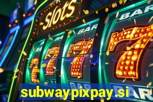 subwaypixpay.site