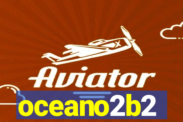 oceano2b2