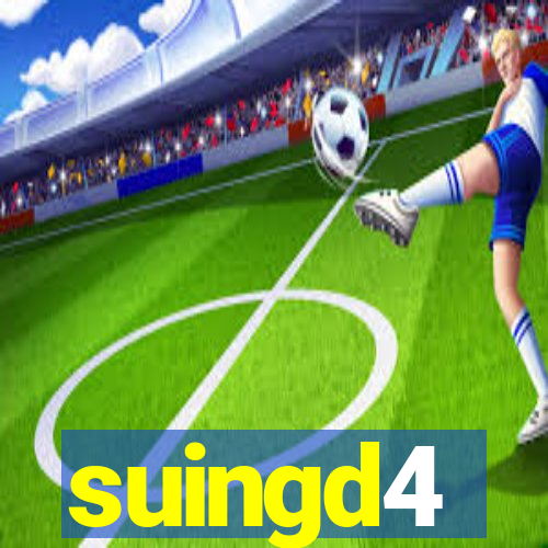 suingd4