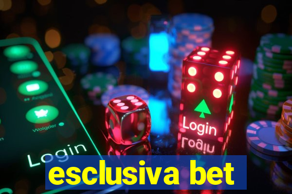 esclusiva bet