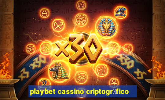 playbet cassino criptogr谩fico