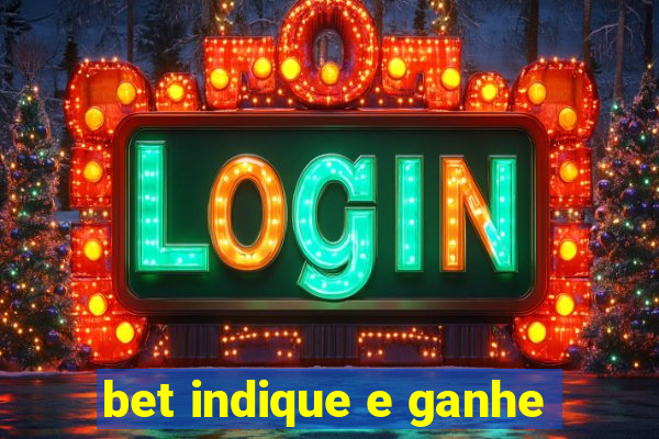 bet indique e ganhe