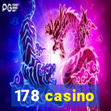 178 casino