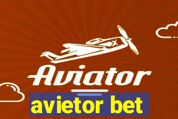 avietor bet