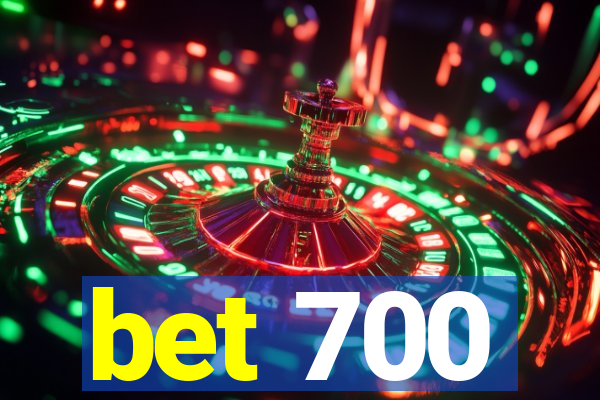 bet 700