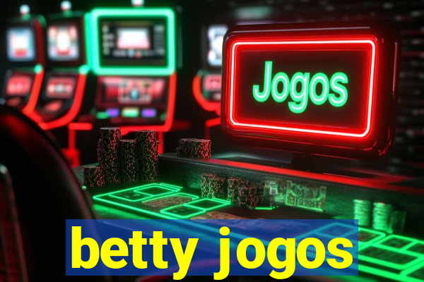 betty jogos