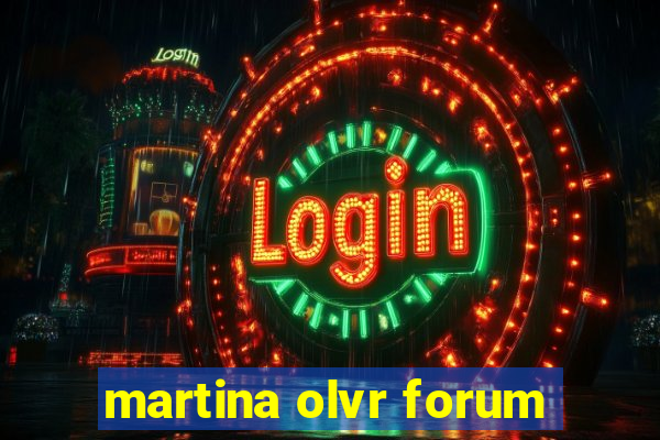 martina olvr forum