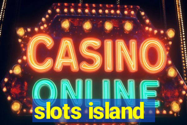 slots island