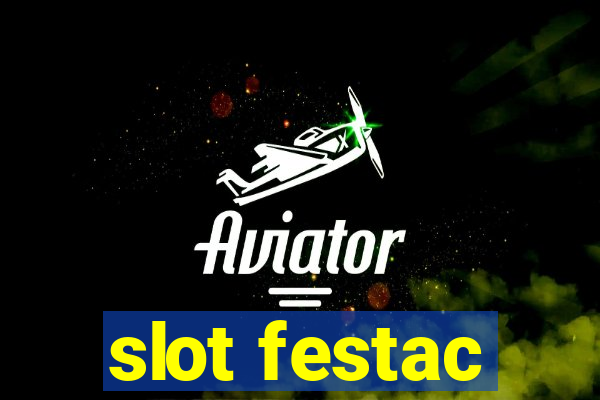 slot festac