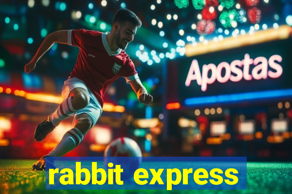 rabbit express