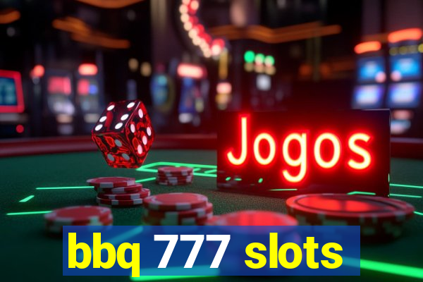 bbq 777 slots