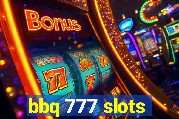 bbq 777 slots