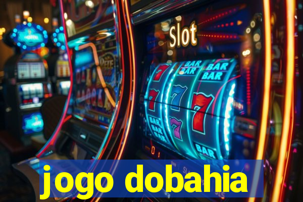 jogo dobahia