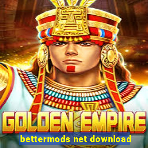 bettermods net download