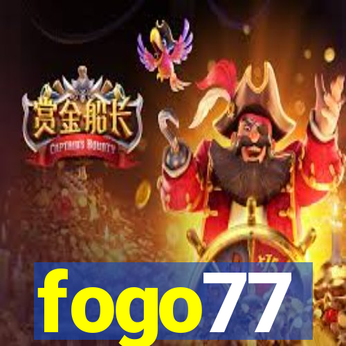 fogo77