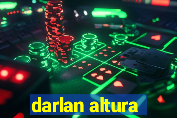 darlan altura