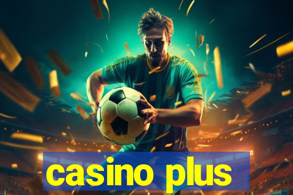 casino plus