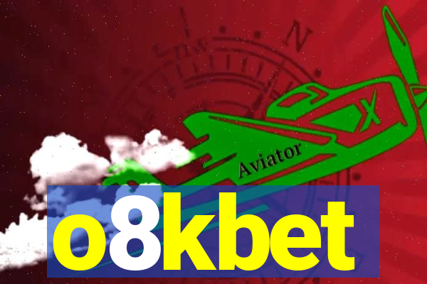 o8kbet