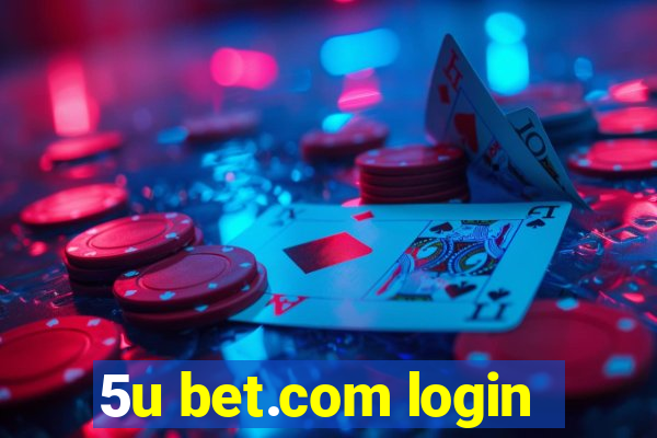 5u bet.com login