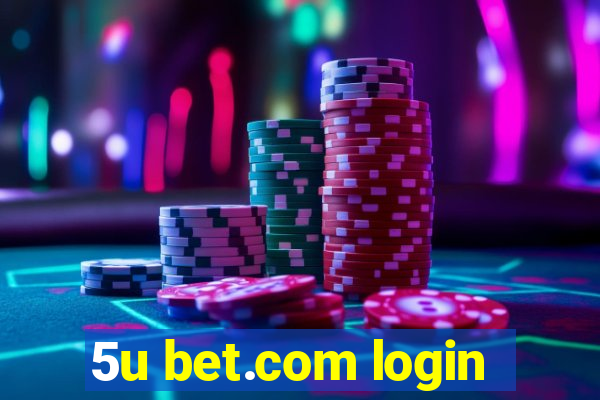 5u bet.com login