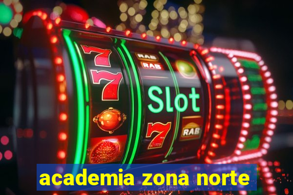 academia zona norte