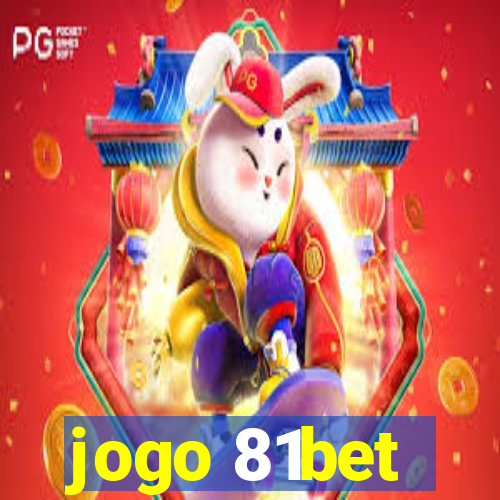 jogo 81bet