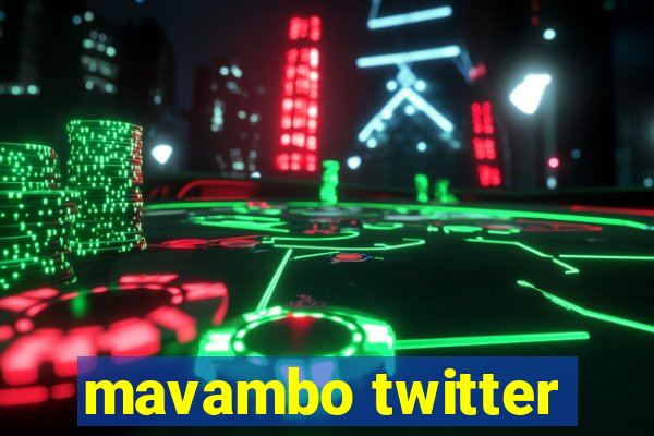 mavambo twitter