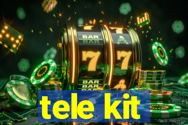 tele kit