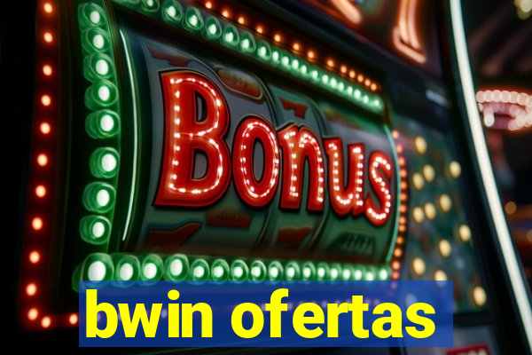 bwin ofertas