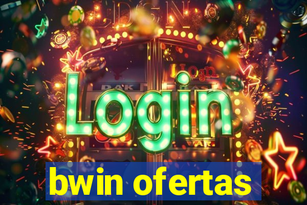 bwin ofertas