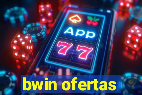 bwin ofertas