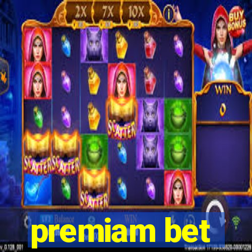 premiam bet