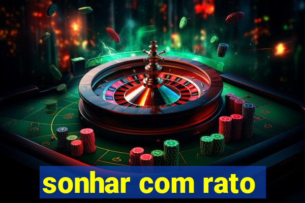 sonhar com rato