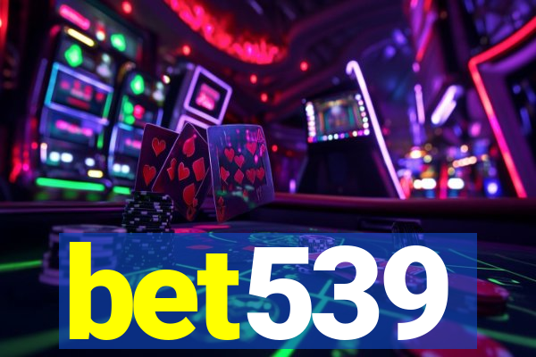 bet539