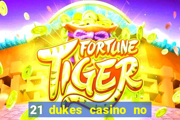 21 dukes casino no deposit bonus codes