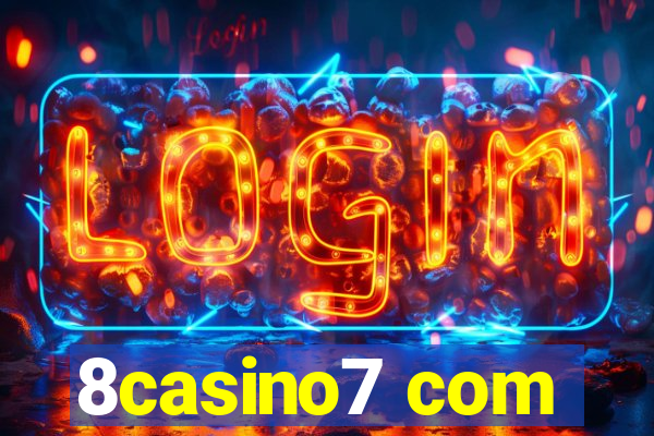 8casino7 com