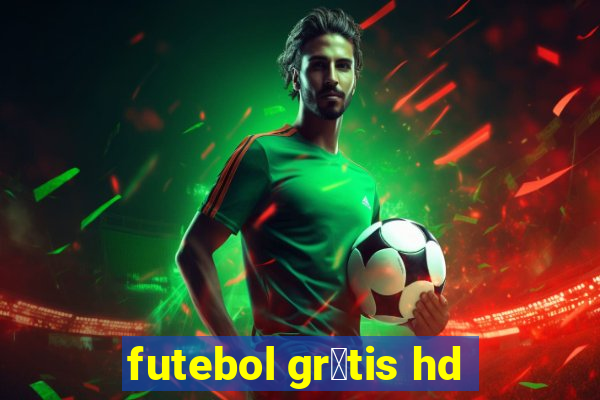 futebol gr谩tis hd